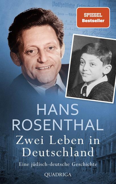 Rosenthal, Hans "Zwei Leben in Deutschland"